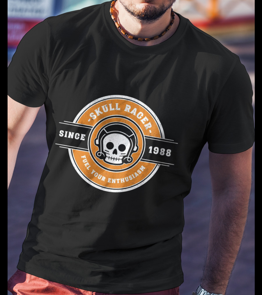 Skull Racer Since 1988 Fuel Your Enthusiasm T-Shirt