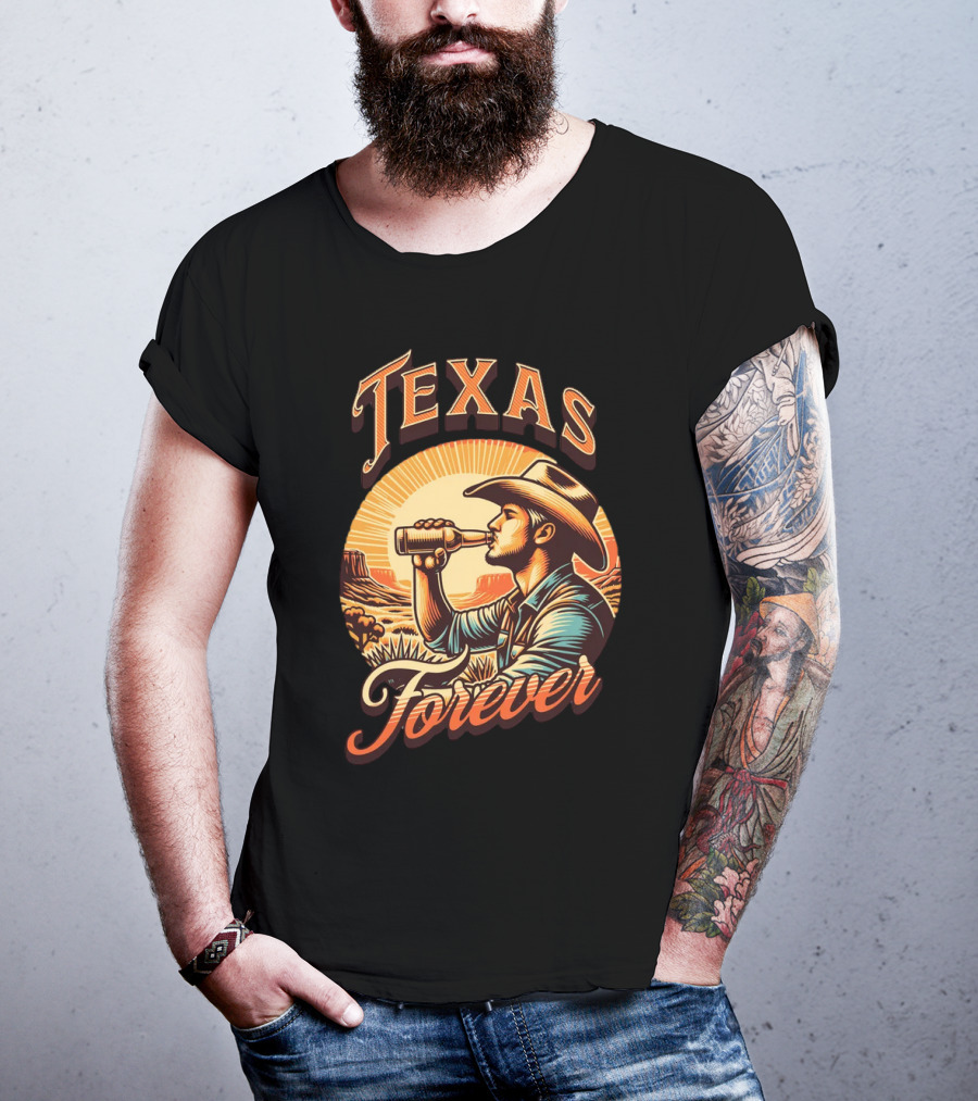 Texas Forever Cowboy Drinking Beer Sunset Desert Scene T-Shirt
