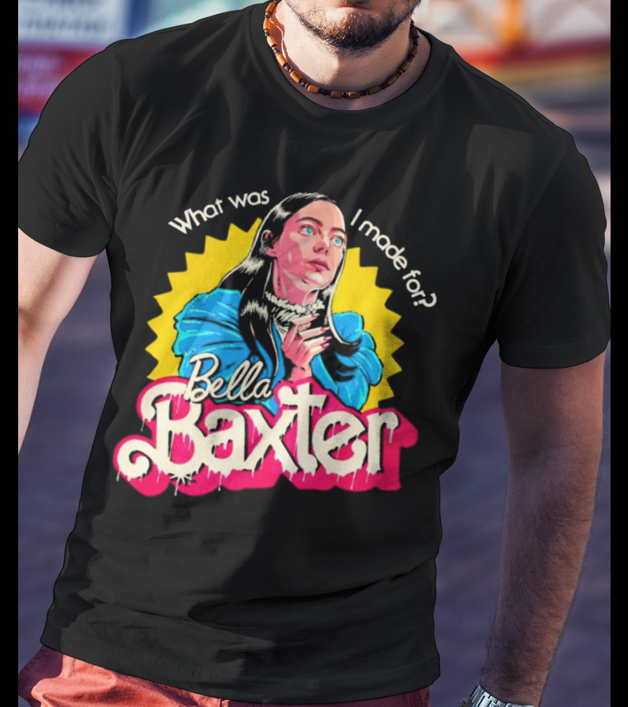 What Was I Made For Bella Baxter Retro Comic T-Shirt