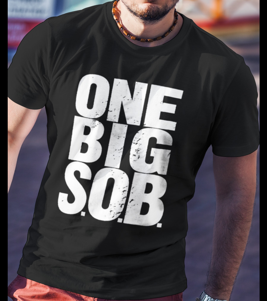 Braun Strowman One Big S.O.B T-Shirt