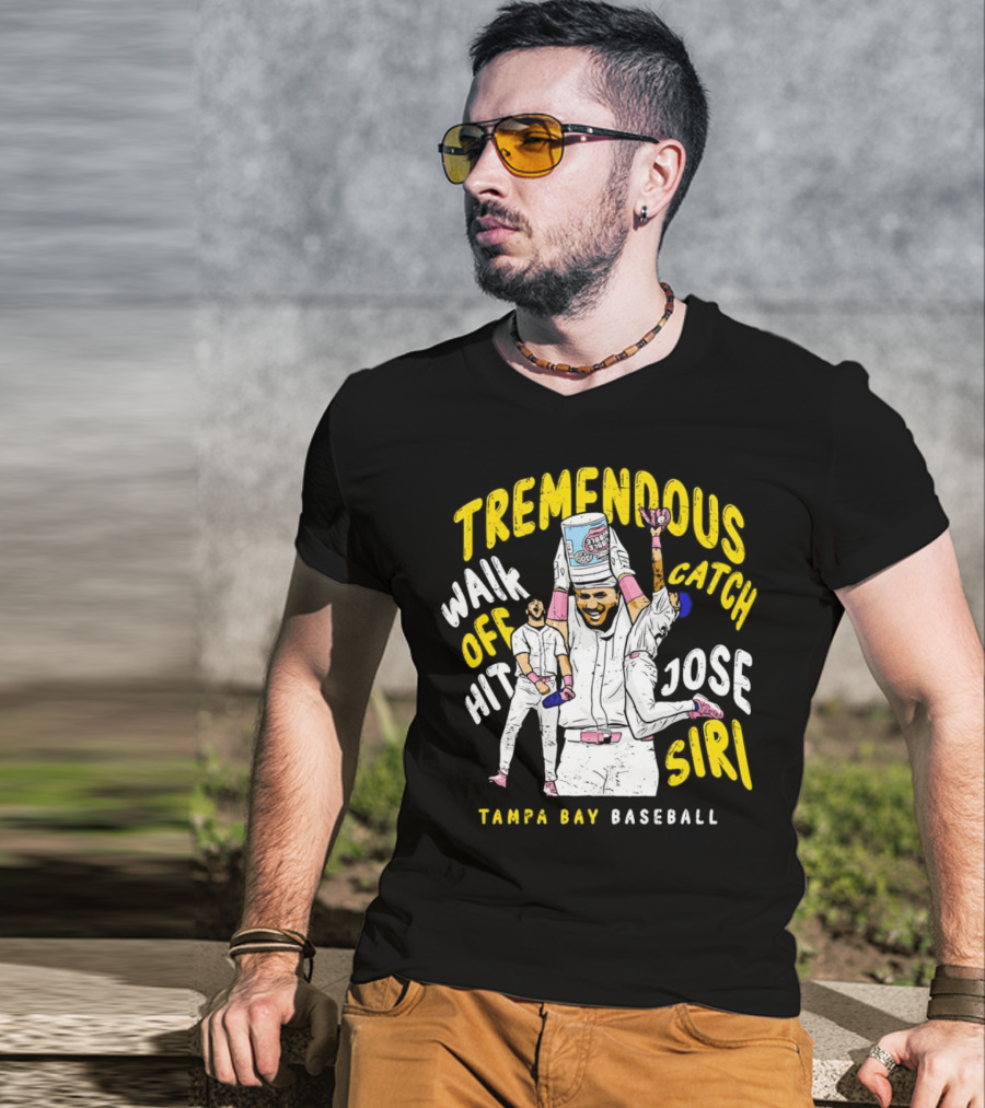 Tremendous Walk Off Hit Catch Jose Siri Tampa Bay Baseball T-Shirt