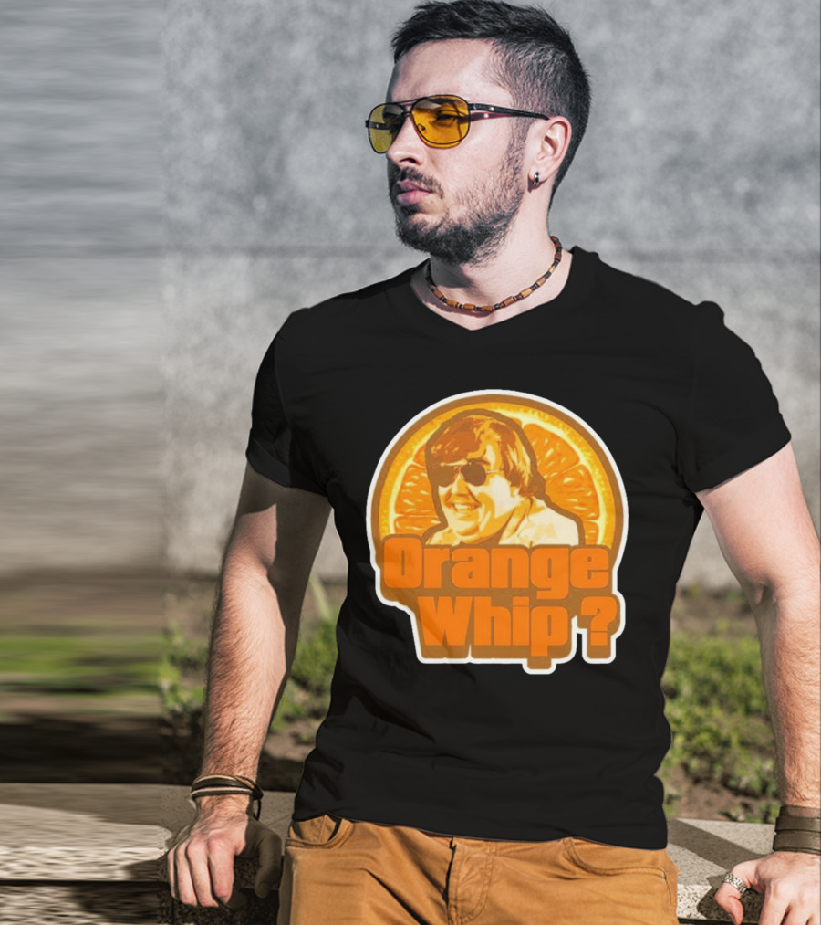 Orange Whip? John Candy Retro Comedy T-Shirt