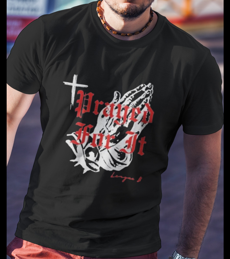 Jrue Holiday Prayed For It League 8 Cross And Praying Hands T-Shirt