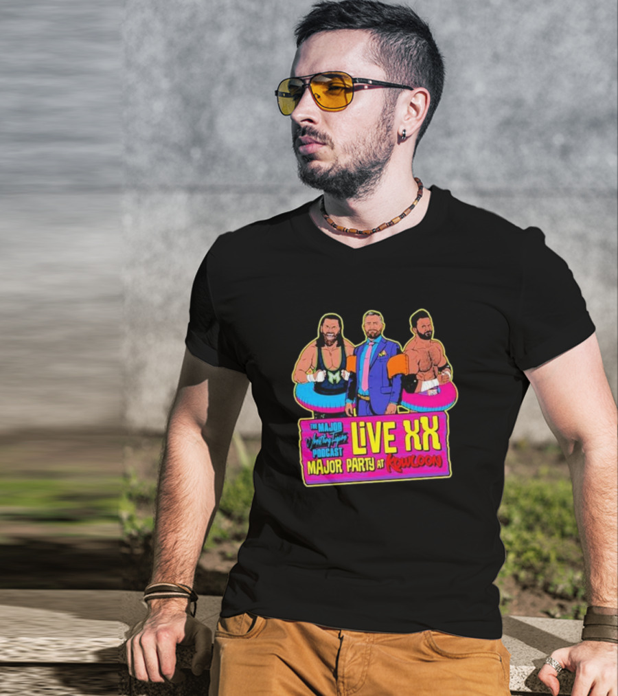 The Major Wrestling Figure Podcast Live XX Major Party At Kowloon T-Shirt