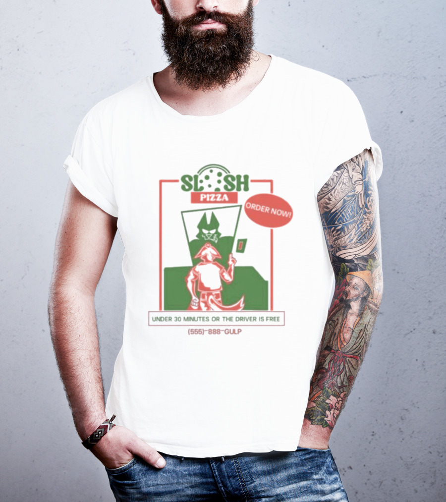 Slosh Pizza Delivery Order Now Under 30 Minutes Or The Driver Is Free (555) 888-GULP T-Shirt