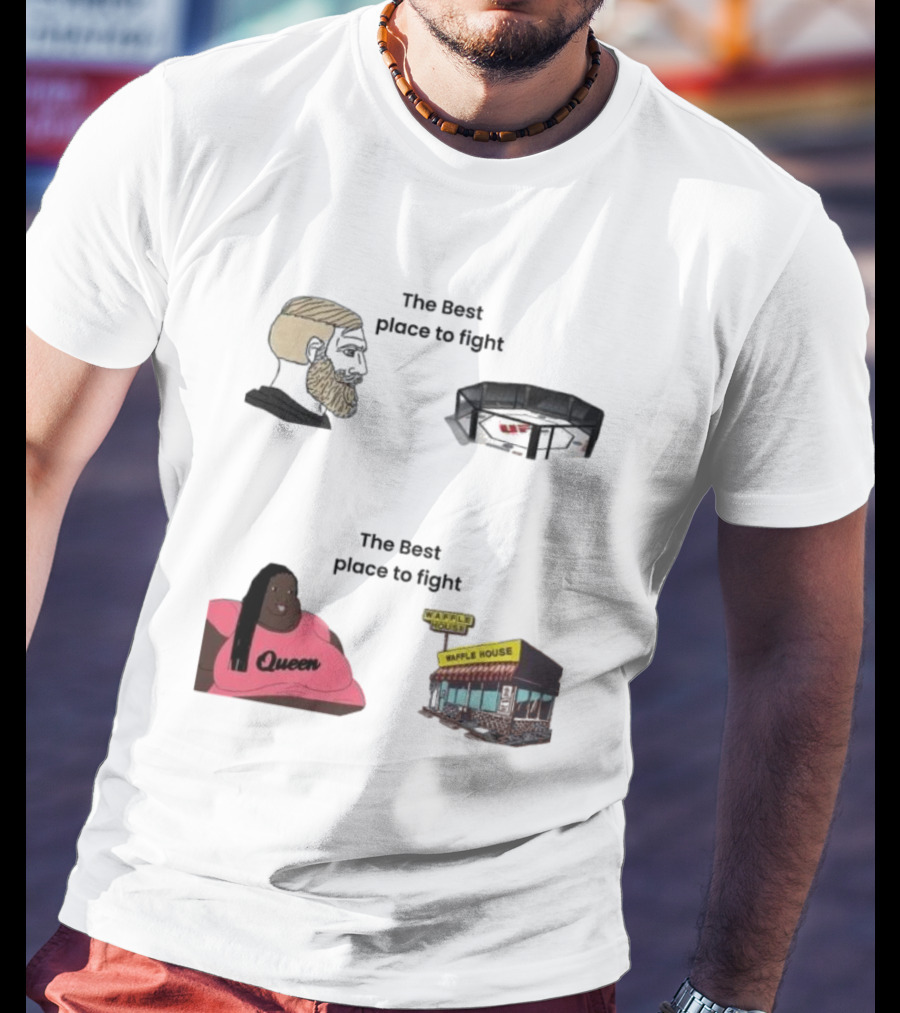 The Best Place To Fight Waffle House Queen Belt T-Shirt