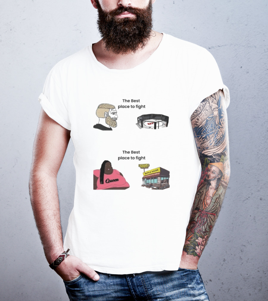 The Best Place To Fight Waffle House Queen Belt T-Shirt