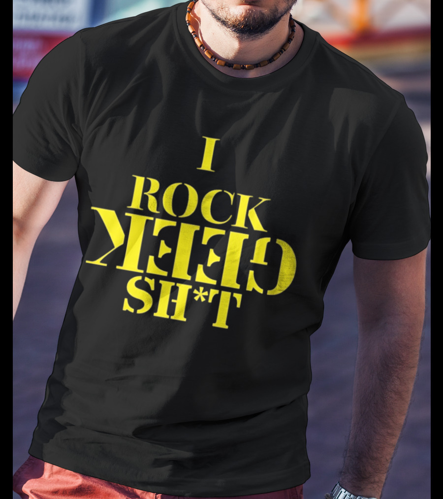 I Rock Geek Sh*t Retro Style Upside-Down Typography T-Shirt
