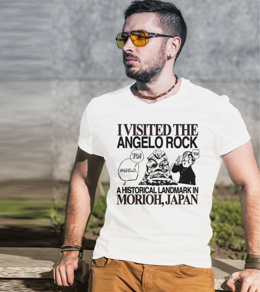 I Visited The Angelo Rock Yo Angelo Historical Landmark In Morioh Japan T-Shirt
