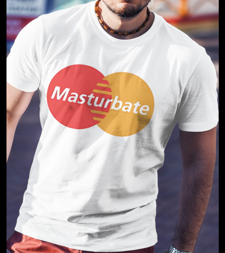 Masturbate Mastercard T-Shirt
