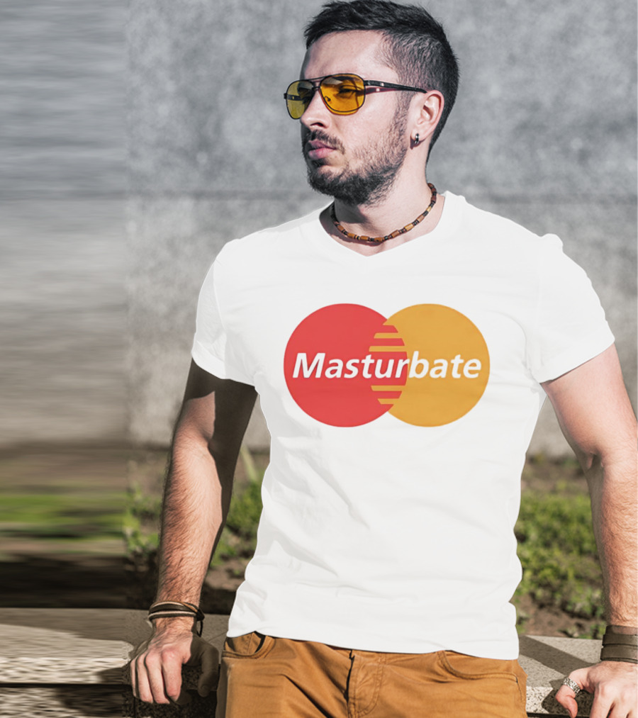 Masturbate Mastercard T-Shirt