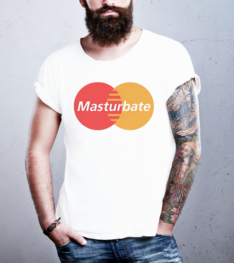 Masturbate Mastercard T-Shirt