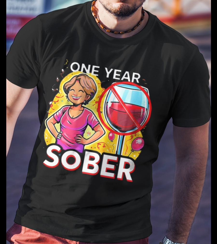 One Year Sober Celebration With Joyful Woman And No Wine T-Shirt