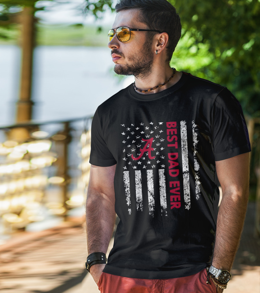 Alabama Crimson Tide Best Dad Ever American Flag T-Shirt
