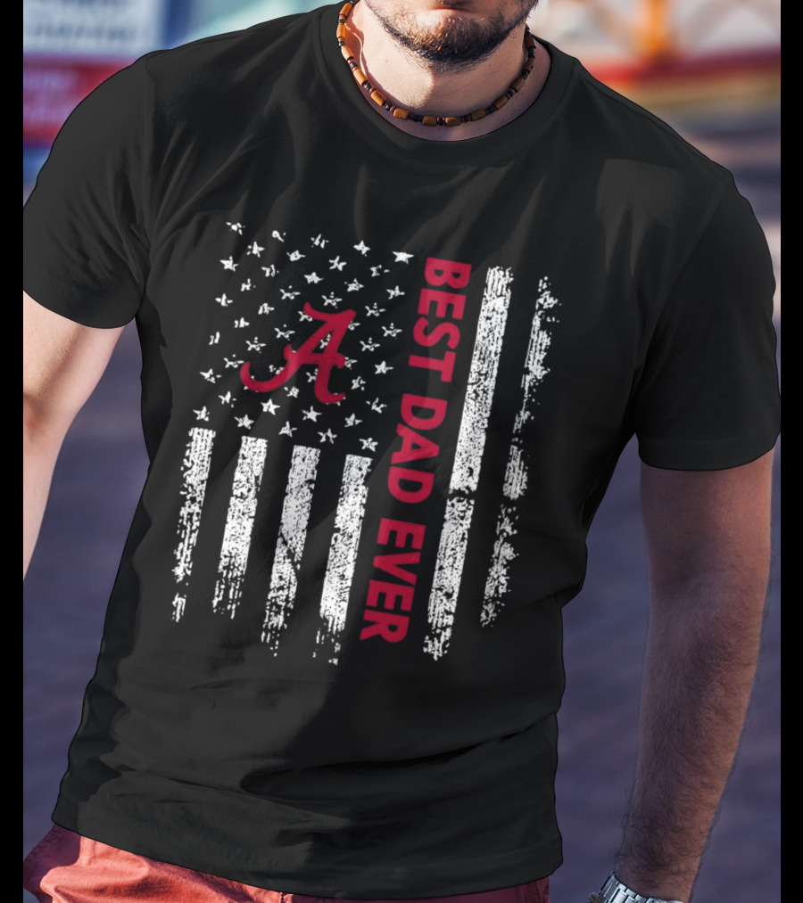 Alabama Crimson Tide Best Dad Ever American Flag T-Shirt