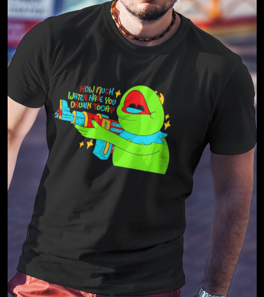 Kermit How Much Water Have You Drunk Today Gun Drawing T-Shirt