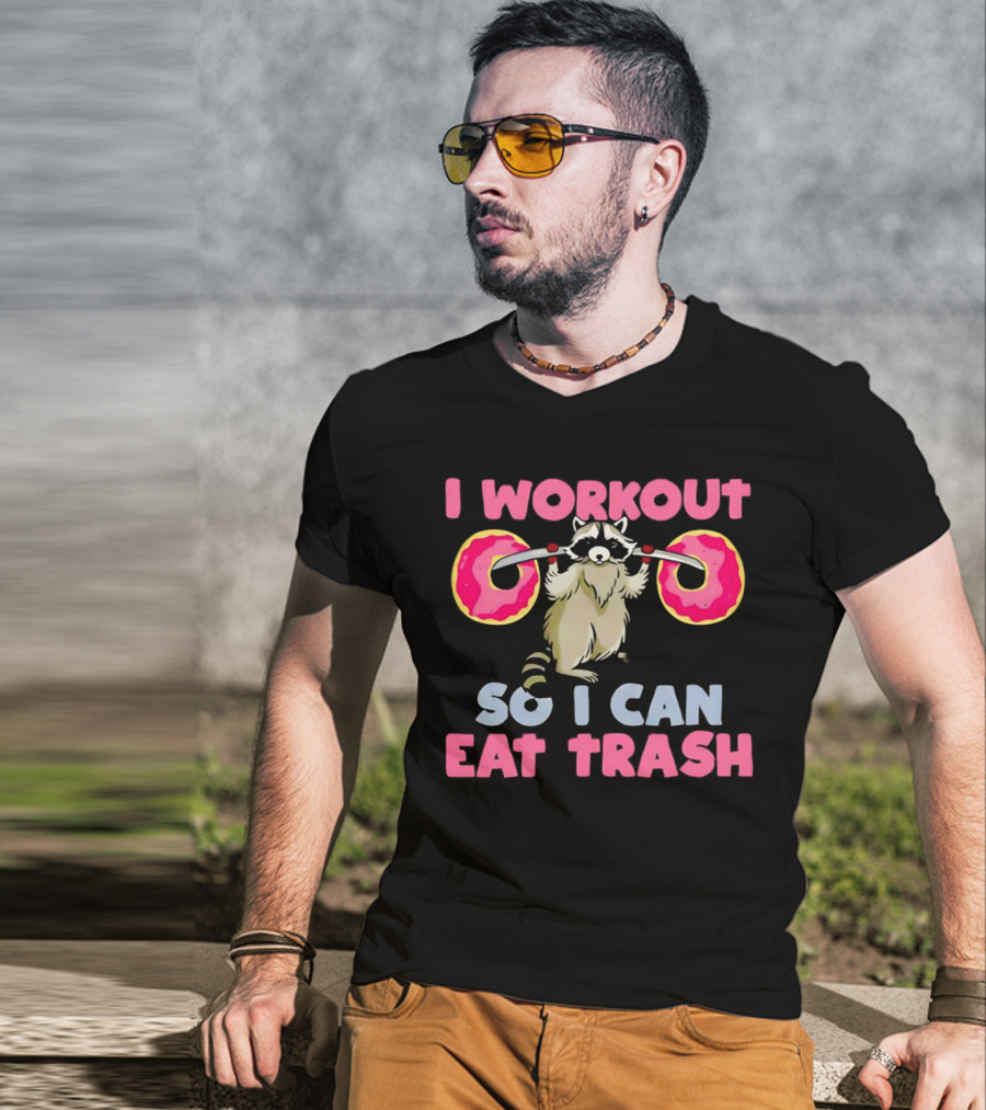 Raccoon I Workout Donuts Eat Trash T-Shirt