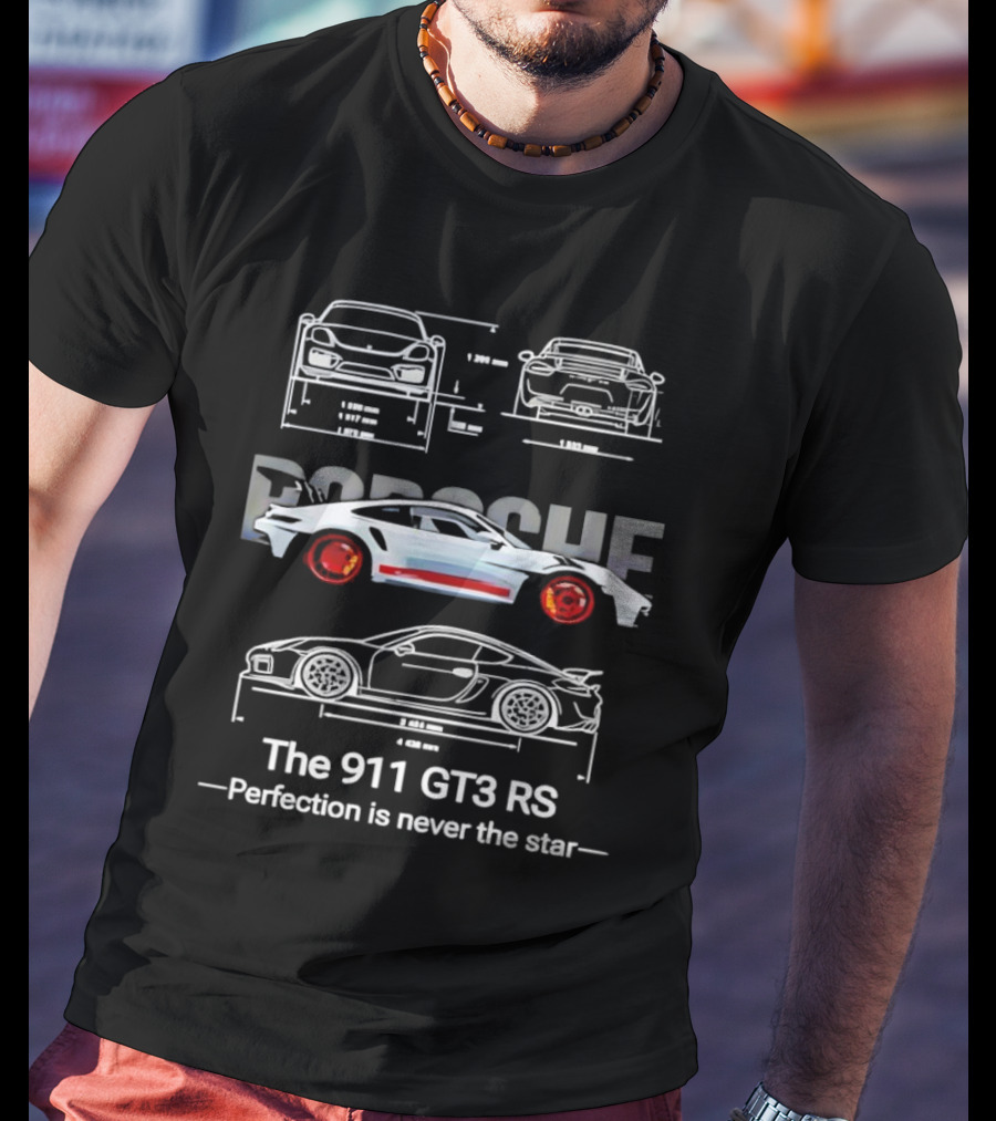 Porsche 911 GT3 RS Blueprint Perfection Never The Star T-Shirt