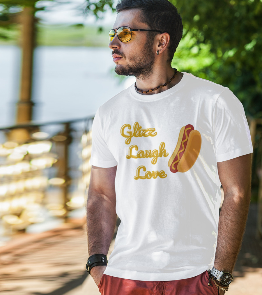 Glizz Laugh Love Hotdog Fun Food Humor T-Shirt
