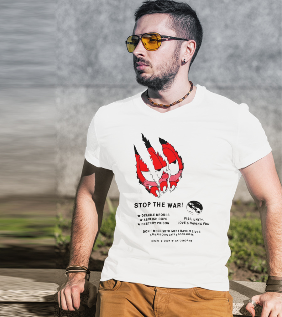 Garfield Stop The War Disable Drones Abolish Cops Destroy Prison Piss Unity Love Having Fun T-Shirt