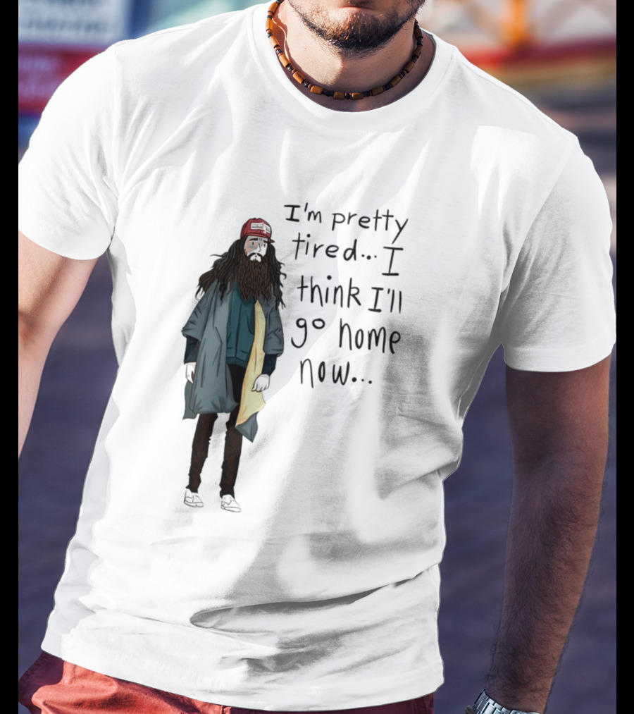 I'm Pretty Tired I Think I'll Go Home Now Vintage Movie Forest Run T-Shirt