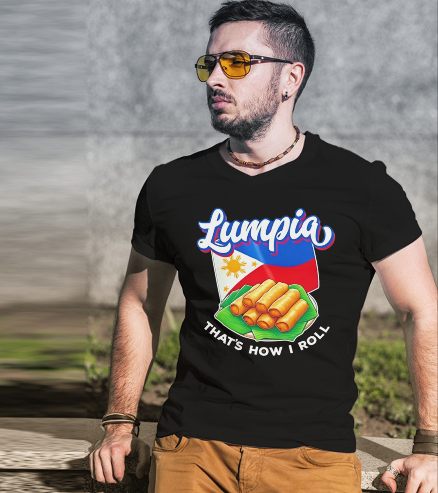 Lumpia That's How I Roll Philippines Flag T-Shirt