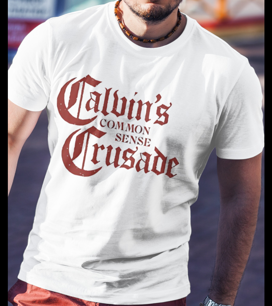 Calvin's Common Sense Crusade Gothic T-Shirt