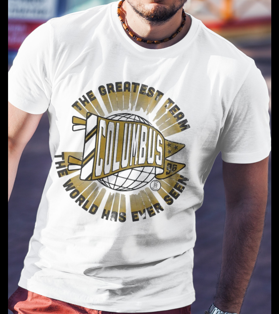 Columbus 96 The Greatest Team The World Has Ever Seen Vintage T-Shirt