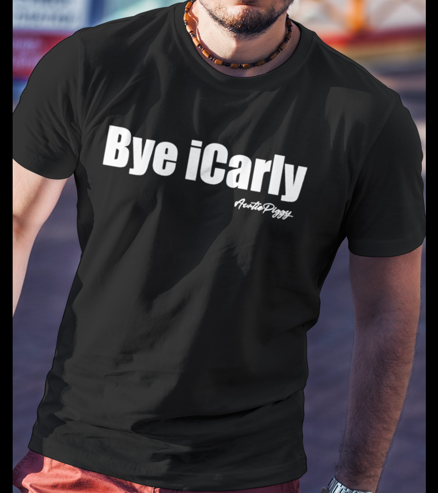 Bye ICarly Auntie Piggy T-Shirt