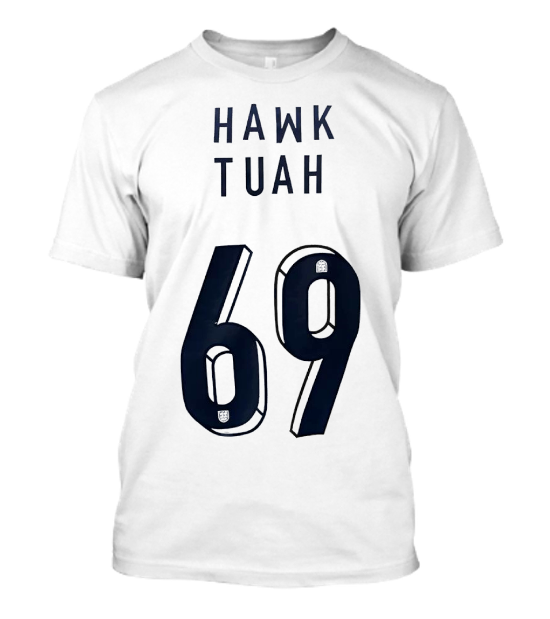 Hawk Tuah 69 T-Shirt