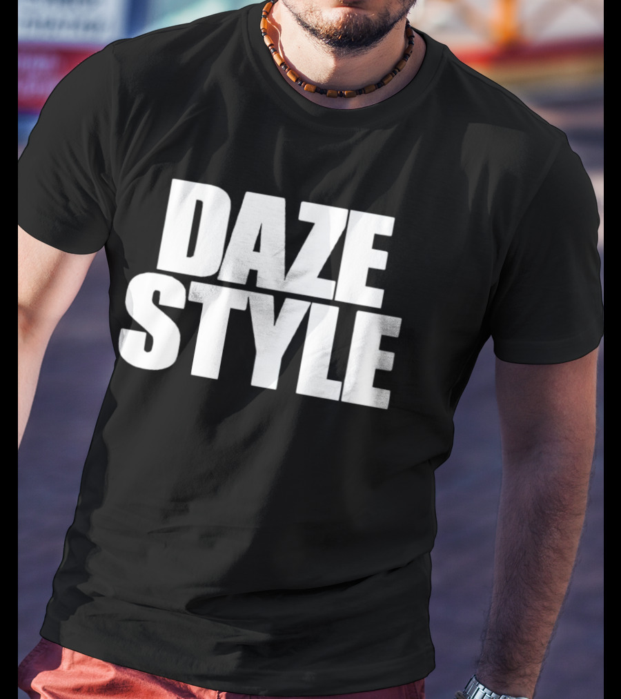 DAZE T-Shirt