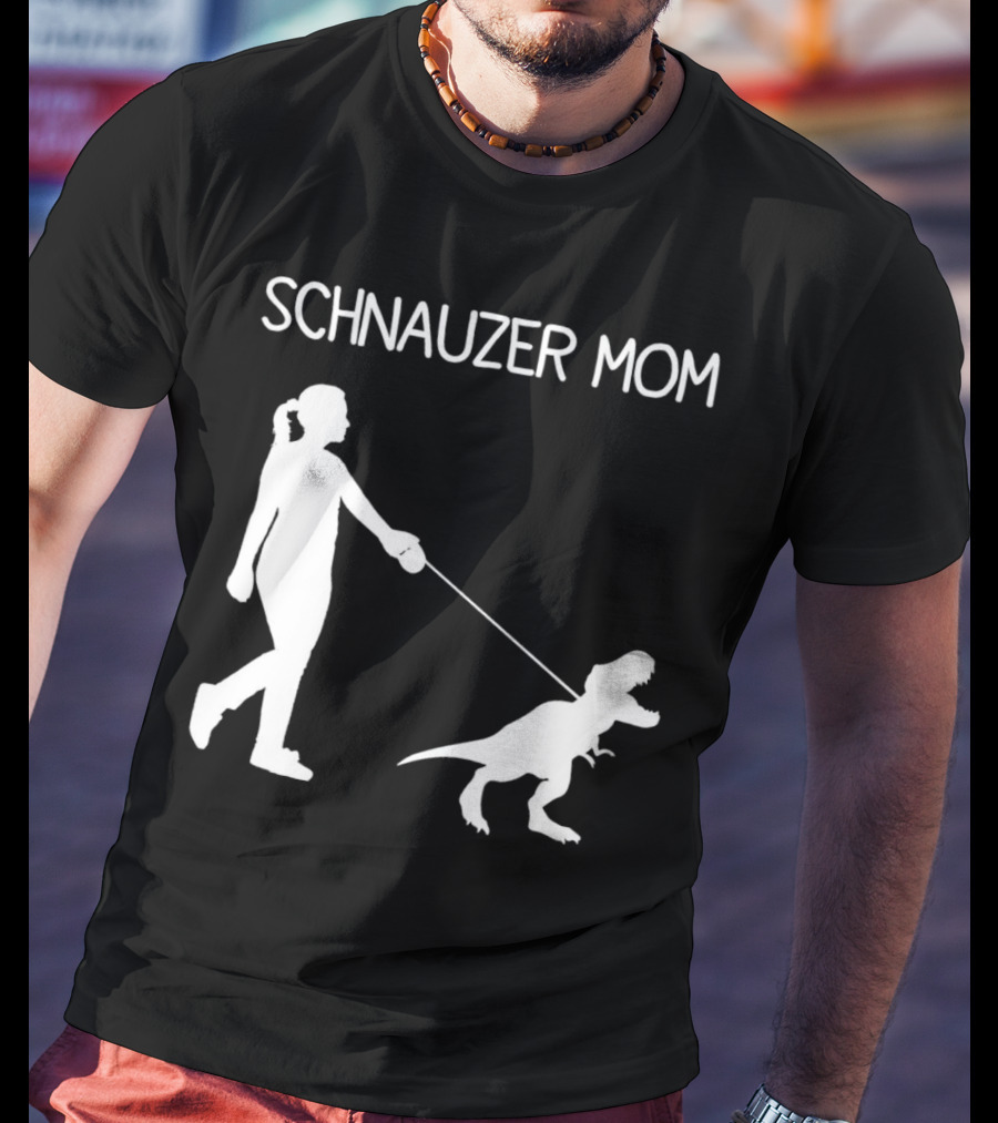 SCHNAUZER MOM T-REX WALKING T-Shirt
