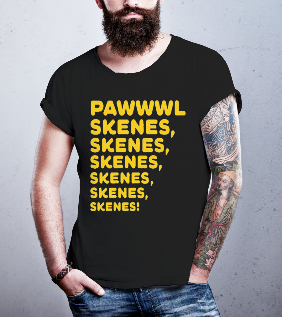 PAWWWLSKENESSKENESSKENESSKENESSKENESSKENES T-Shirt