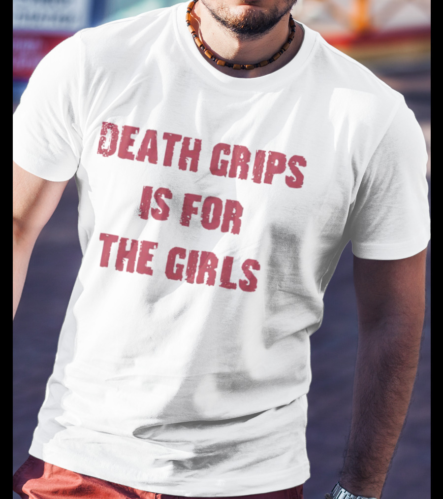 Death Grips Is For The Girls T-Shirt