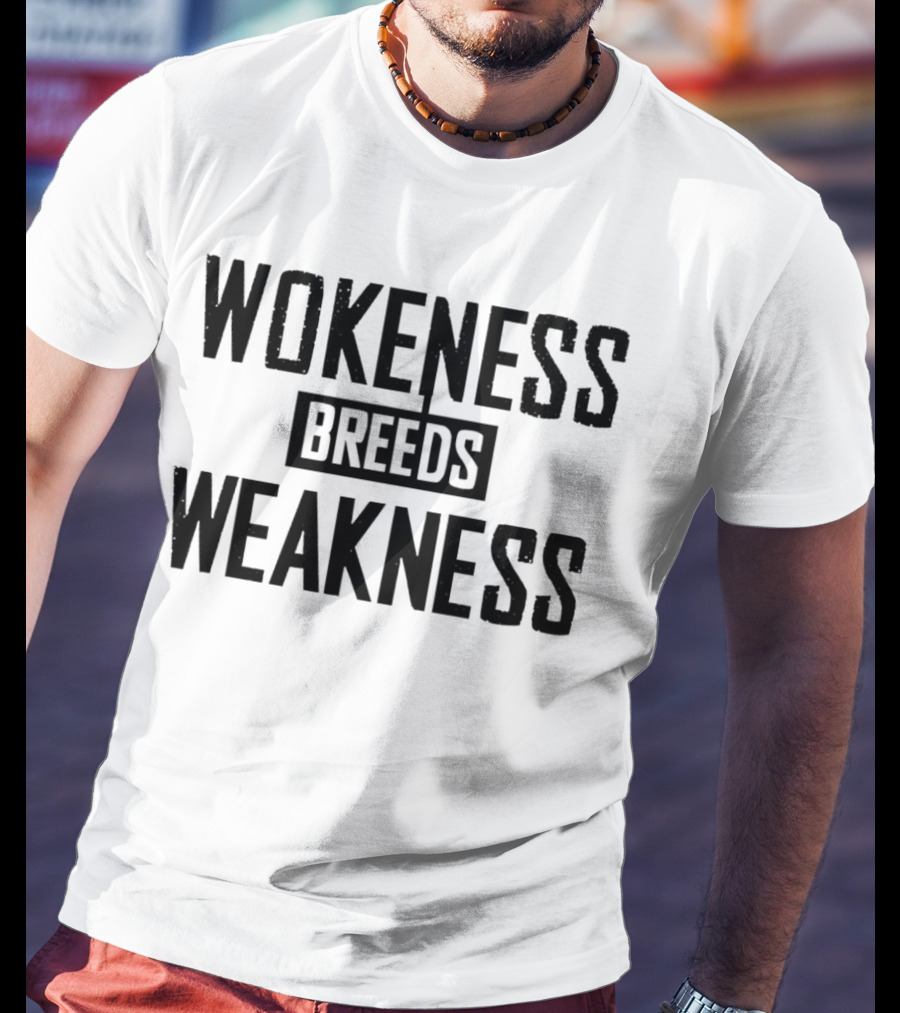 Zeek Arkham Wokeness Breeds Weakness T-Shirt