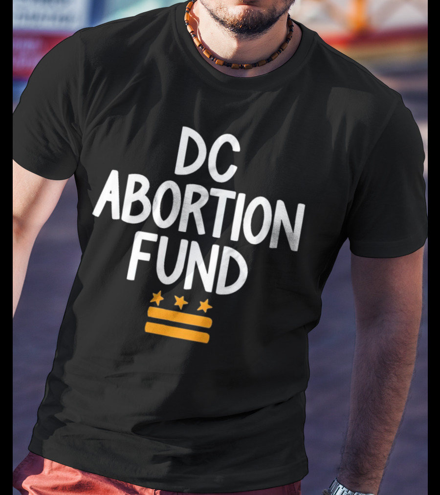 DC Abortion Fund T-Shirt