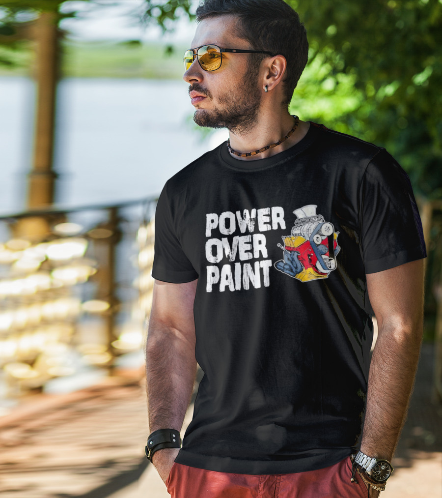 POWER OVER PAINT ENGINE T-Shirt