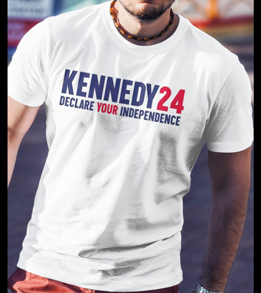 Kennedy 24 Declare Your Independence Bold Patriotic Message T-Shirt