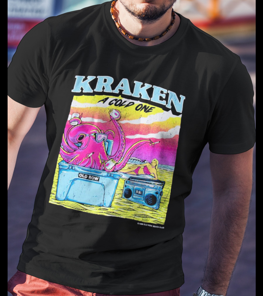 KRAKEN A COLD ONE OLD ROW BEACH CLUB T-Shirt