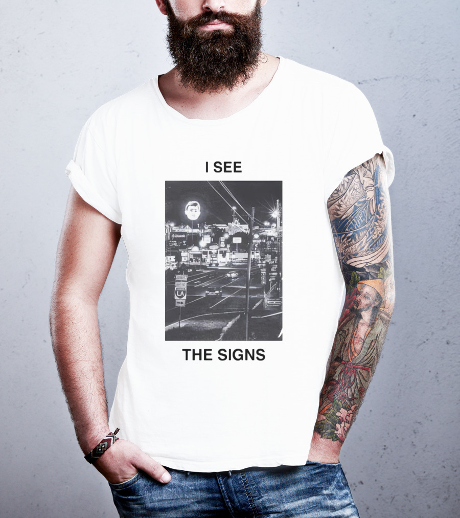 I SEE THE SIGNS Neon Night Cityscape Scene T-Shirt