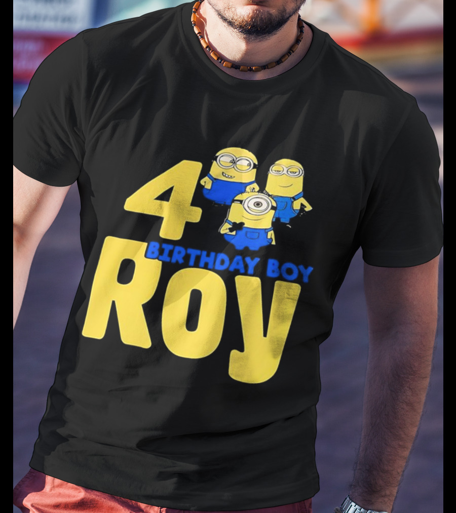 4 Birthday Boy Roy Minions T-Shirt