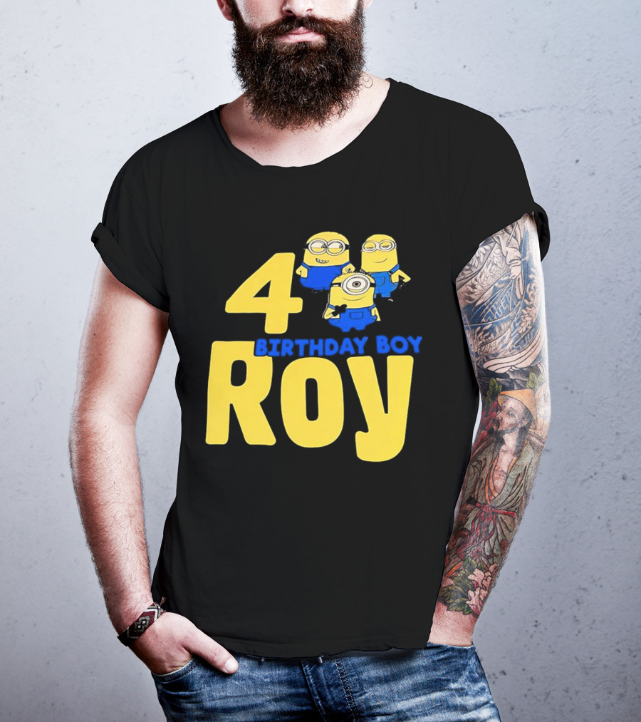4 Birthday Boy Roy Minions T-Shirt