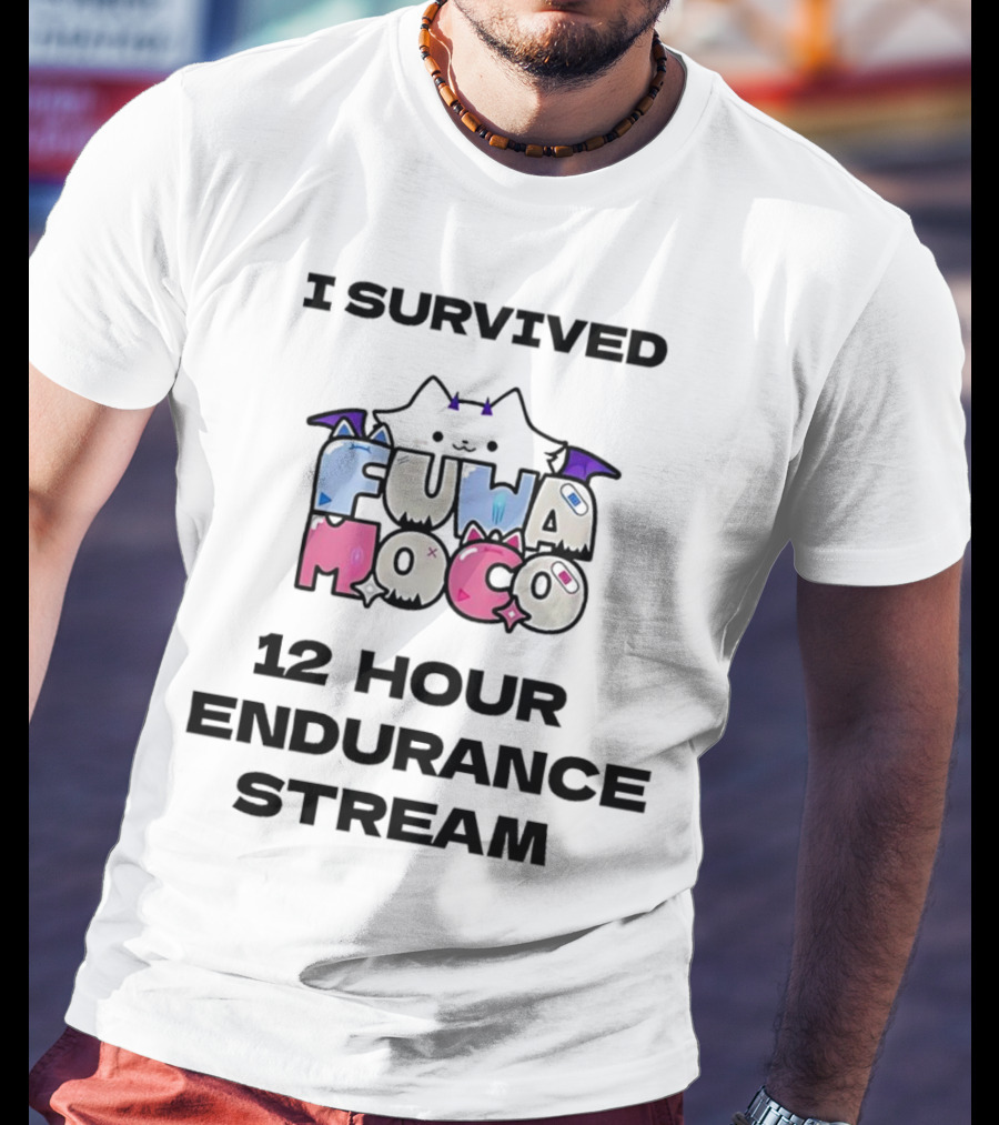 I Survived Fuwa Moco 12 Hour Endurance Stream T-Shirt