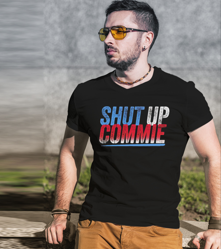 SHUT UP COMMIE Red White Blue Text T-Shirt