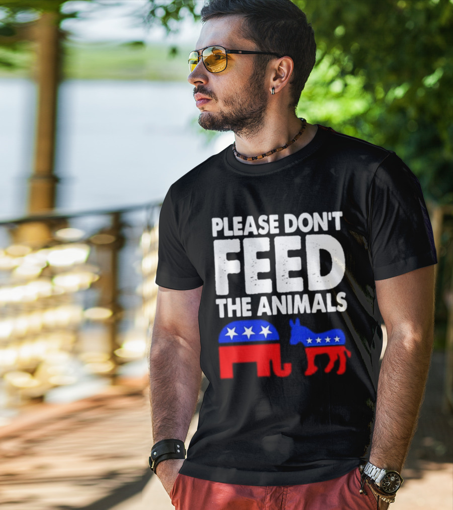 Please Don't Feed The Animals Political Elephant And Donkey T-Shirt