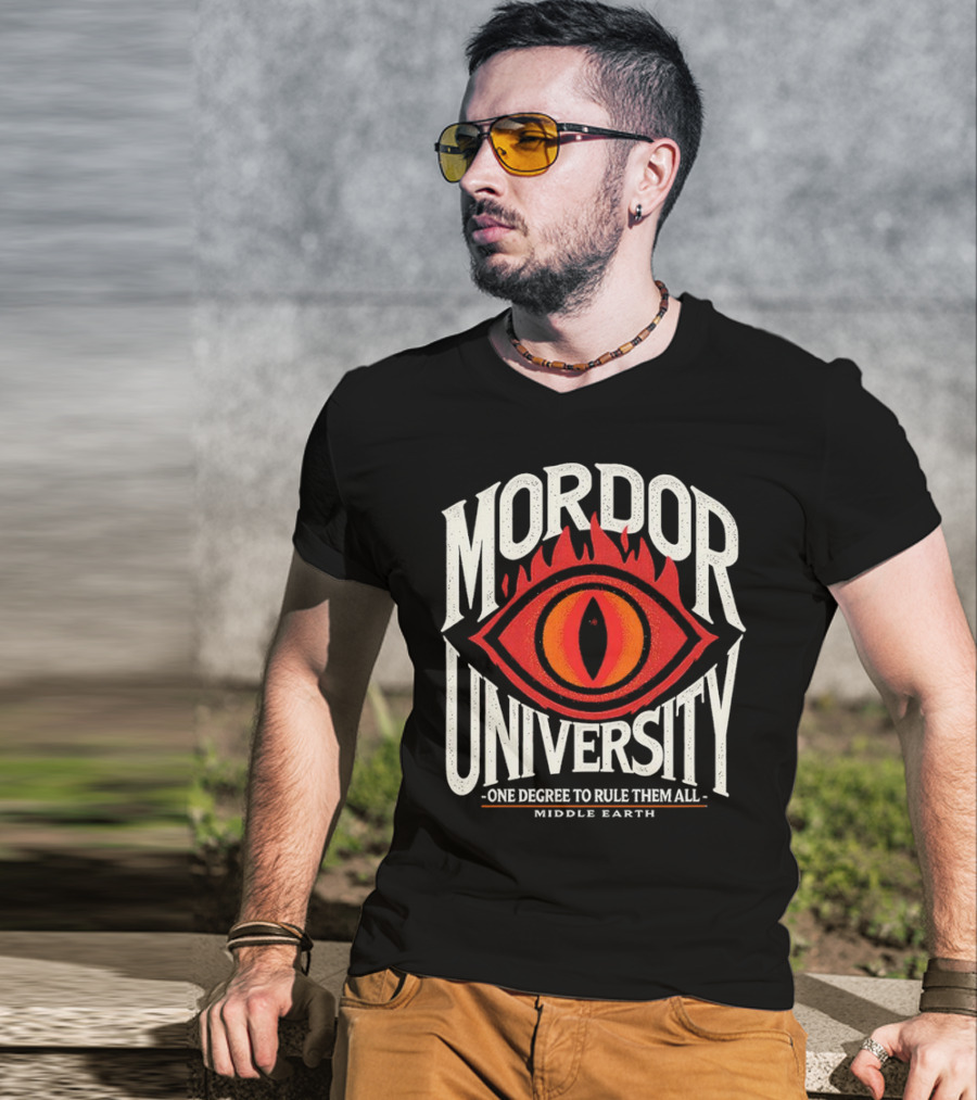 Mordor University Eye Middle Earth One Degree To Rule Them All T-Shirt