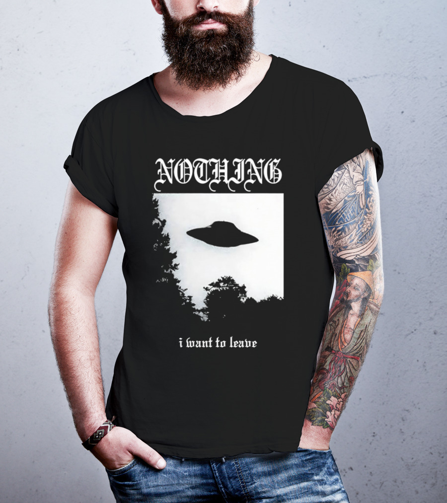 Nothing UFO I Want To Leave Photo T-Shirt