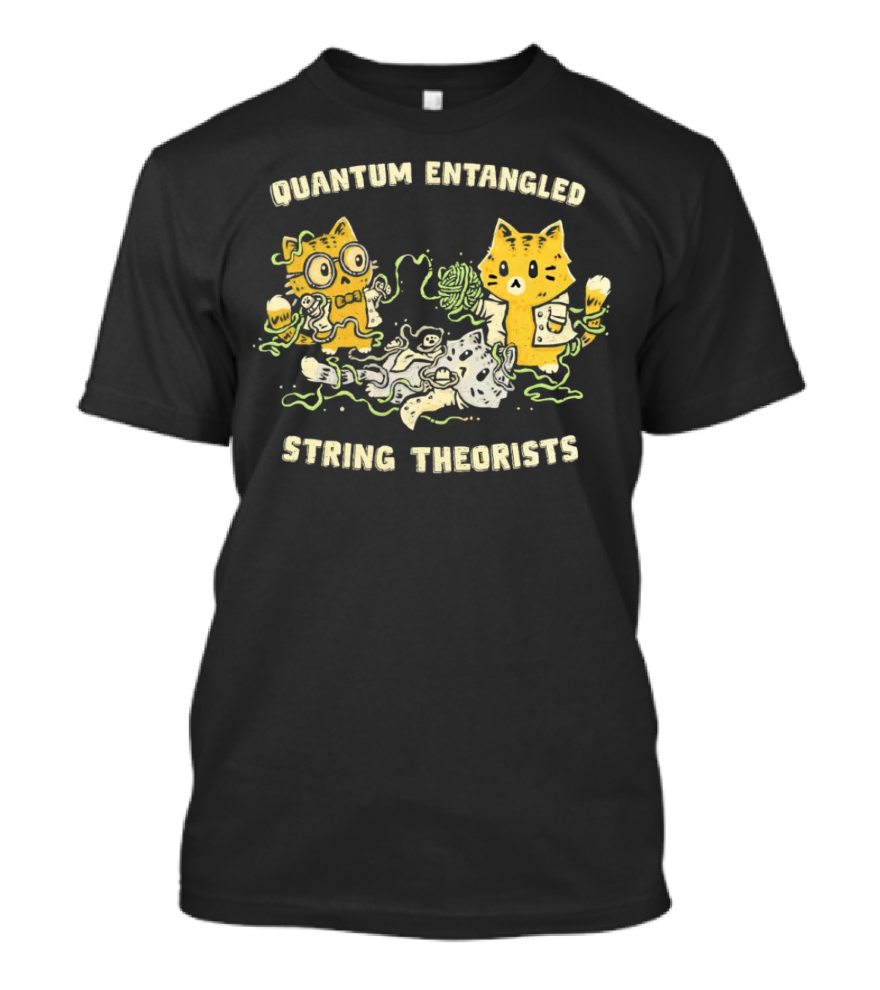 Quantum Entangled Science Cats String Theorists Playing With Yarn T-Shirt