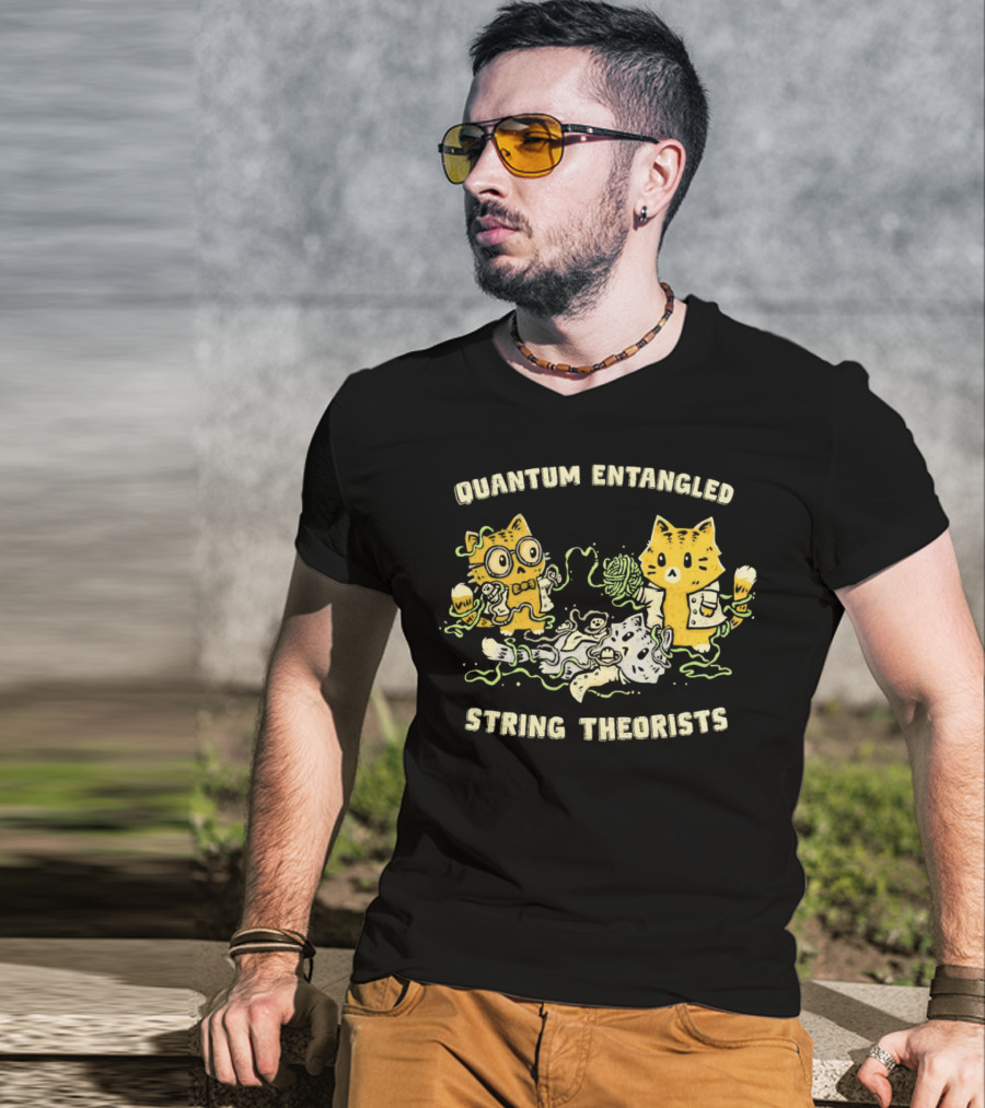 Quantum Entangled Science Cats String Theorists Playing With Yarn T-Shirt