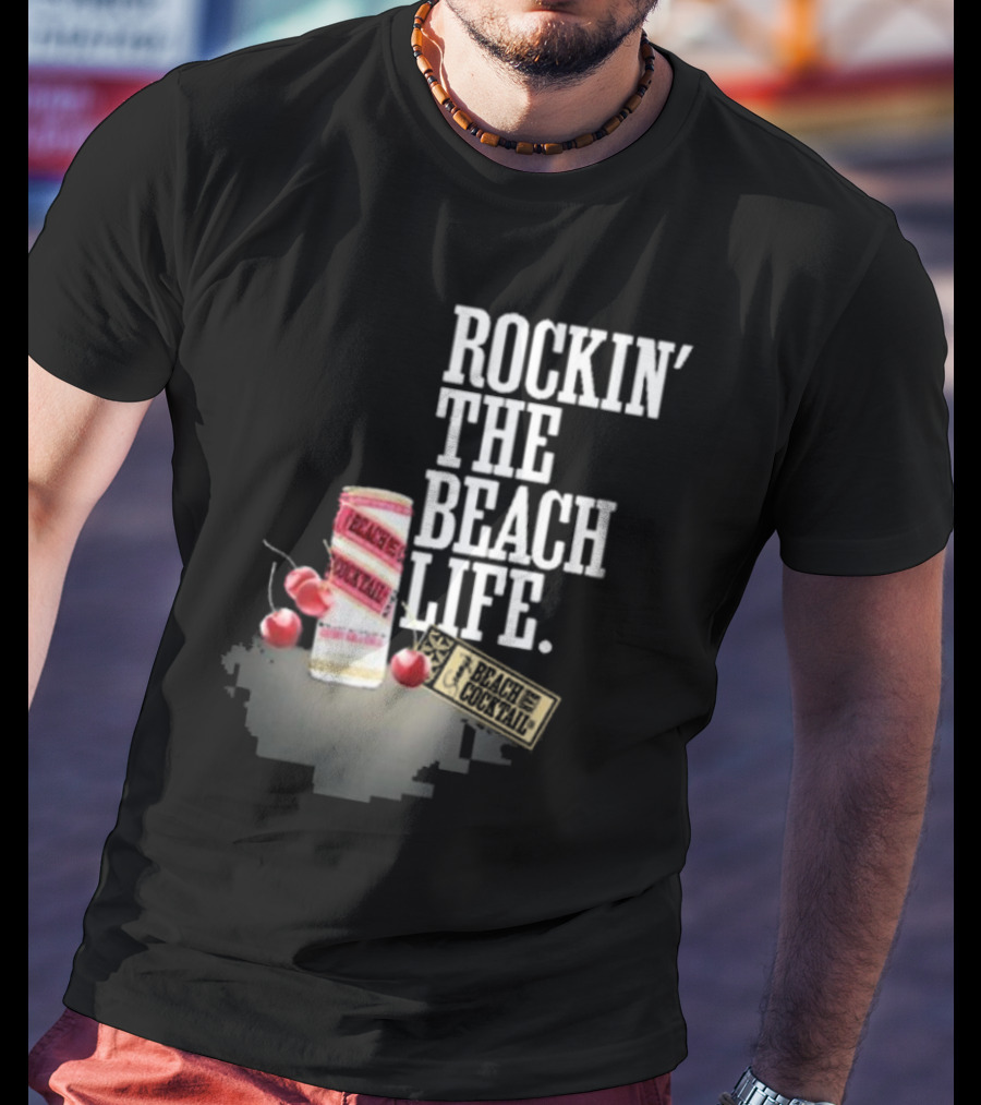 Rockin' The Beach Life Sammy Hagar Red Rocks Beach Cocktail T-Shirt